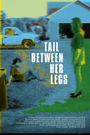 Tail Between Her Legs