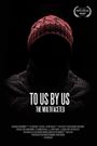 To Us by Us: The Multifaceted