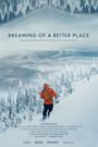 Dreaming of a Better Place