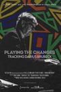 Playing the Changes - Tracking Darius Brubeck