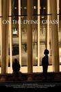 On the Dying Grass