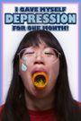 I Gave Myself Depression for One Month