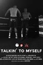 Talkin' to Myself