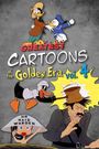 Greatest Cartoons of the Golden Era Vol. 4