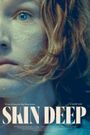 Skin Deep