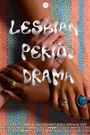 Lesbian Period Drama