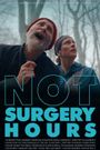 Not Surgery Hours