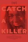 Catch a Killer