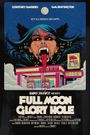 Full Moon Glory Hole