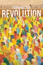 Farming the Revolution