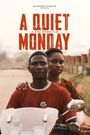 A Quiet Monday