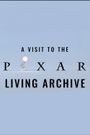 A Visit to the Pixar Living Archive