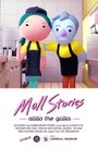 Mall Stories - Atilla the Grilla
