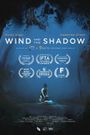 A Wind and the Shadow