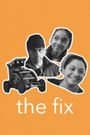 The Fix