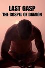 Last Gasp the Gospel of Damion