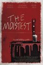 The Moistest