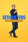 Seth Myers: Dad Man Walking