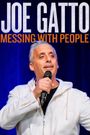 Joe Gatto: Messing with People