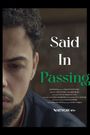 Said in Passing