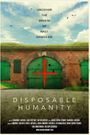 Disposable Humanity