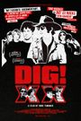 DIG! XX
