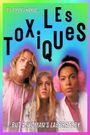 Les Toxiques