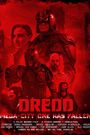 DREDD: Mega-City One Has Fallen