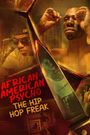 African American Psycho: The Hip Hop Freak