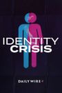 Identity Crisis