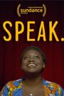 Speak.