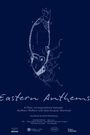 Eastern Anthems