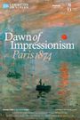 Exhibition on Screen: The Dawn of Impressionism - Paris, 1874
