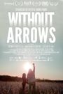 Without Arrows