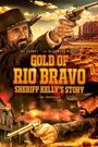 Gold of Rio Bravo