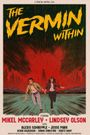 The Vermin Within