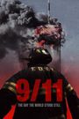 9-11: The Day the World Stood Still