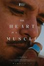 The Heart Is a Muscle