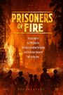 Prisoners of Fire