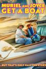 Muriel and Joyce Get a Boat