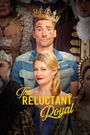 The Reluctant Royal