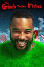 The Grinch That Stole Bitches