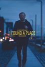 I Found a Place