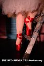The Red Shoes: 75th Anniversary
