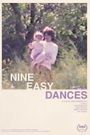 Nine Easy Dances