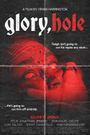 Glory, Hole