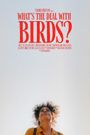 What's the Deal with Birds?