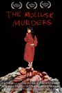 The Mollusk Murders