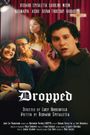 Dropped