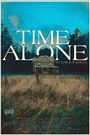Time Alone in Fear & Sadness